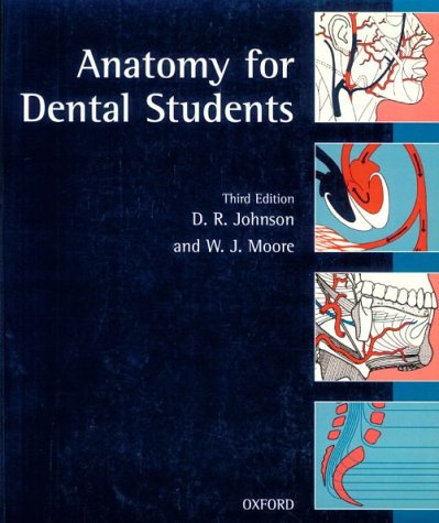 Anatomy for Dental Students  3rd 1997 (Revised) 9780192626738 Front Cover