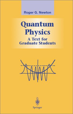 Quantum Physics A Text for Graduate Students  2002 9780387954738 Front Cover