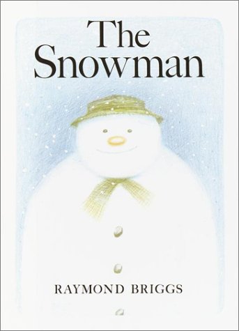 Snowman A Classic Children's Book  1978 9780394839738 Front Cover