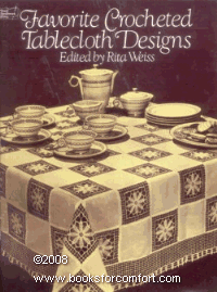 Favorite Crocheted Tablecloth Designs   1985 9780486248738 Front Cover
