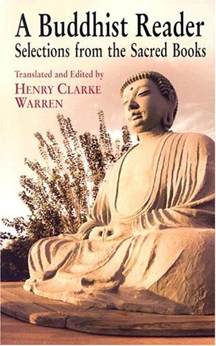 Buddhist Reader Selections from the Sacred Books  2004 9780486433738 Front Cover