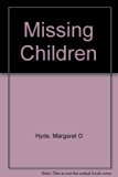 Missing Children   1985 9780531100738 Front Cover