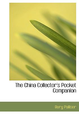The China Collector's Pocket Companion:   2008 9780554529738 Front Cover