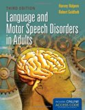 Language and Motor Speech Disorders in Adults  3rd 2013 (Revised) 9780763774738 Front Cover