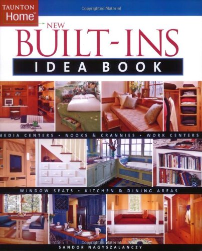New Built-Ins Idea Book   2004 9781561586738 Front Cover