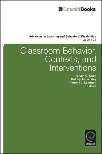 Classroom Behavior, Contexts, and Interventions   2012 9781780529738 Front Cover