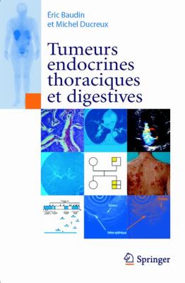 Tumeurs Endocrines Thoraciques et Digestives   2008 9782287355738 Front Cover
