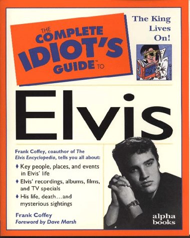 Complete Idiot's Guide to ELVIS   1997 9780028618739 Front Cover