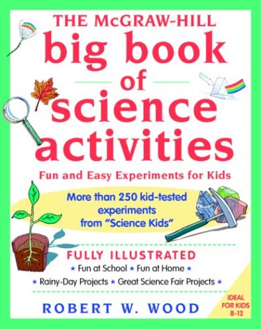 Mcgraw-Hill Big Book of Science Activities  3rd 1999 9780070718739 Front Cover