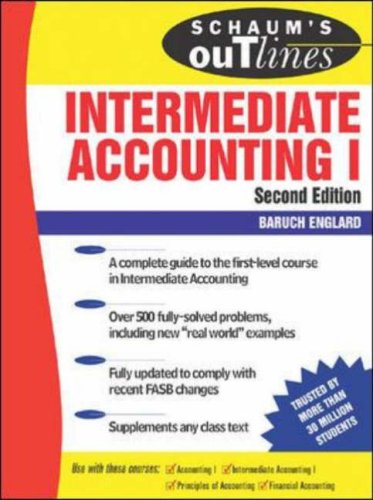 Schaum's Outline of Intermediate Accounting I , 2ed  2nd 2007 (Revised) 9780071469739 Front Cover