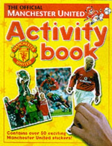 Official Manchester United Activity Book  N/A 9780233999739 Front Cover
