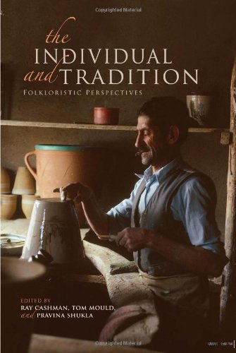 Individual and Tradition Folkloristic Perspectives  2011 9780253223739 Front Cover