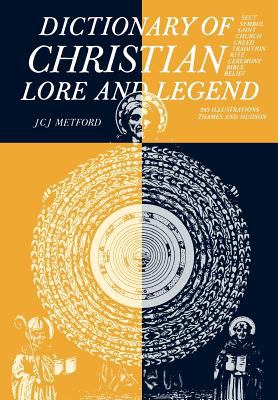 Dictionary of Christian Lore and Legend  N/A 9780500273739 Front Cover
