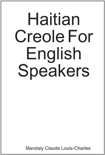 Haitian Creole for English Speakers  N/A 9780557349739 Front Cover