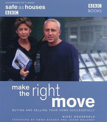 Make the Right Move Buying and Selling Your Home Successfully  2003 9780563487739 Front Cover