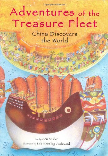 Adventures of the Treasure Fleet China Discovers the World  2006 9780804836739 Front Cover