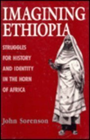 Imagining Ethiopia Struggles for History and Identity in the Horn of Africa  1993 9780813519739 Front Cover