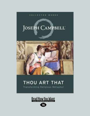 Thou Art That Transforming Religious Metaphor Large Type  9781458757739 Front Cover