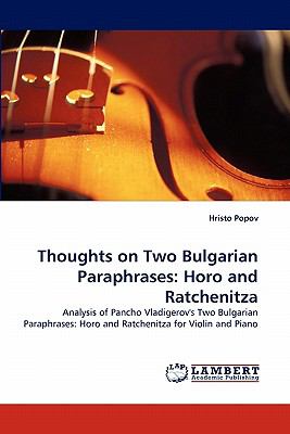 Thoughts on Two Bulgarian Paraphrases Horo and Ratchenitza N/A 9783838337739 Front Cover