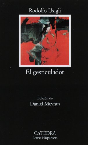 El gesticulador / The Gesticulator: 1st 2004 9788437621739 Front Cover