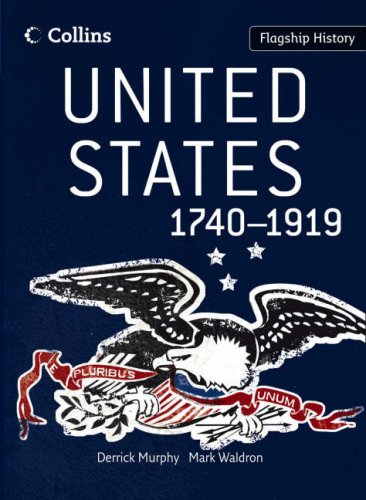 Flagship History - United States 1740-1919   2008 9780007268740 Front Cover