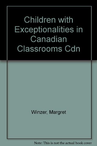 Children with Exceptionalities in Canadian Classrooms  6th 2002 9780130915740 Front Cover