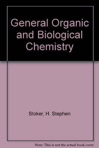 General Organic and Biological Chemistry with Study Guide 4th Edition 4th 2007 9780618789740 Front Cover