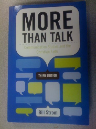 More Than Talk Communication Studies and the Christian Faith 3rd (Revised) 9780757558740 Front Cover