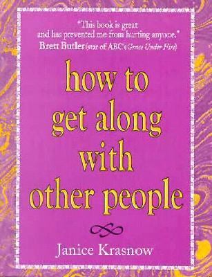How to Get along with Other People  N/A 9780882681740 Front Cover
