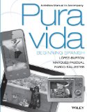 Pura Vida Beginning Spanish  2011 9781118514740 Front Cover