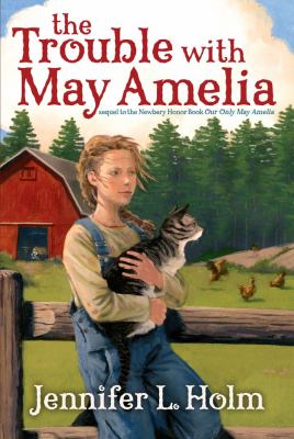 Trouble with May Amelia  N/A 9781416913740 Front Cover