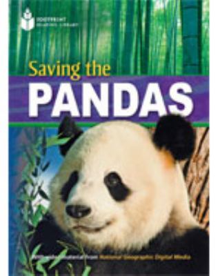 Saving the Pandas!: Footprint Reading Library 4   2009 9781424044740 Front Cover