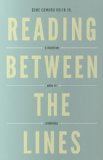 Reading Between the Lines A Christian Guide to Literature (Redesign) N/A 9781433529740 Front Cover