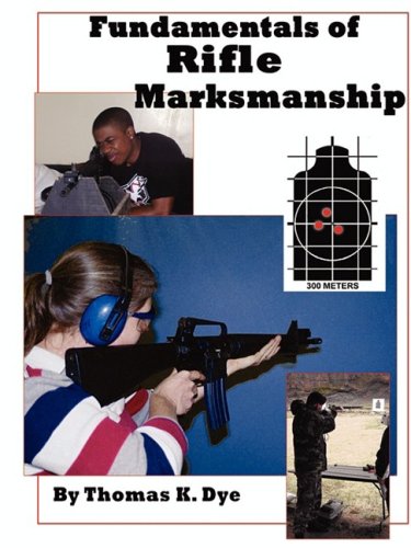 Fundamentals of Rifle Marksmanship  N/A 9781435707740 Front Cover