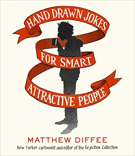 Hand Drawn Jokes for Smart Attractive People   2015 9781476748740 Front Cover