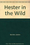 Hester in the Wild  N/A 9780060206741 Front Cover