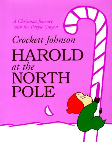 Harold at the North Pole  N/A 9780060280741 Front Cover