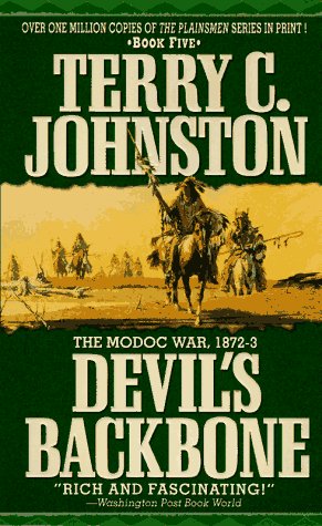 Devil's Backbone The Modoc War, 1872-3  1991 (Reprint) 9780312925741 Front Cover