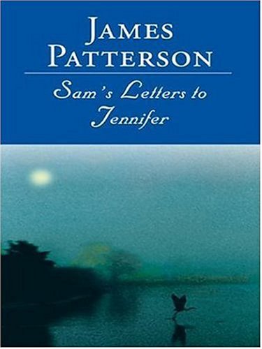 Sam's Letters to Jennifer   2004 (Large Type) 9780316000741 Front Cover