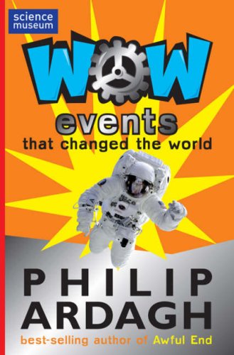 Events That Changed the World (WOW!) N/A 9780330448741 Front Cover