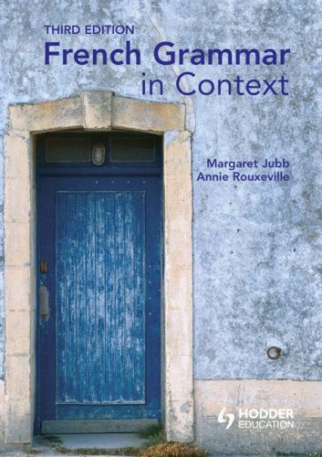 French Grammar in Context  3rd 2008 (Revised) 9780340968741 Front Cover