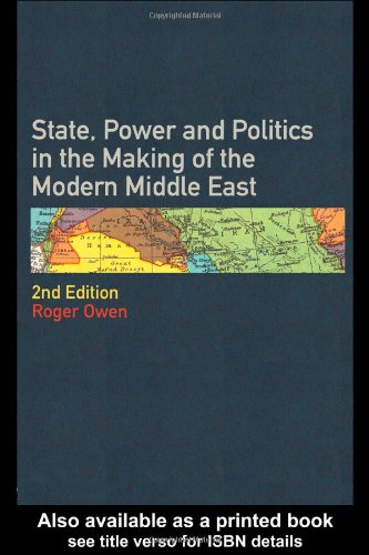 State Power and Politics in Making of the Modern Middle East  2nd 2000 (Revised) 9780415196741 Front Cover