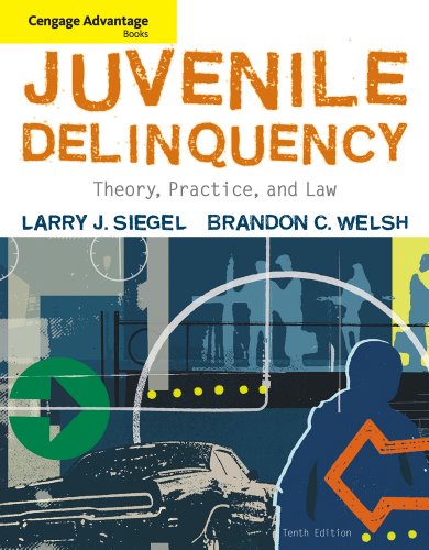 Juvenile Delinquency Theory, Practice, and Law 10th 2009 9780495507741 Front Cover
