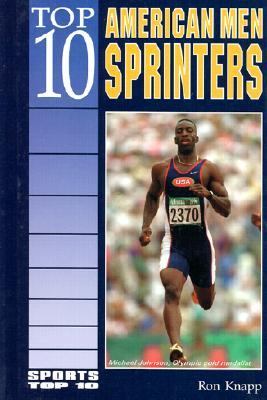 Top 10 American Men Sprinters  N/A 9780766010741 Front Cover