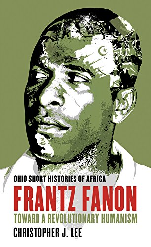 Frantz Fanon Toward a Revolutionary Humanism  2015 9780821421741 Front Cover