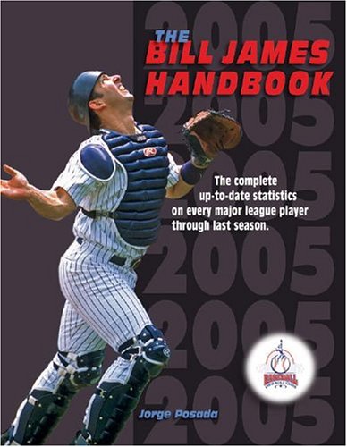 Bill James Handbook : 2005  2004 9780879462741 Front Cover