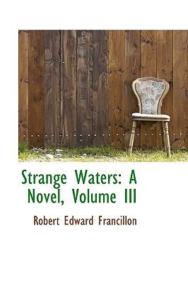 Strange Waters : A Novel, Volume III N/A 9781103005741 Front Cover