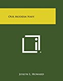 Our Modern Navy  N/A 9781494053741 Front Cover