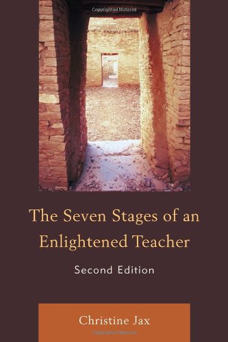 Seven Stages of an Enlightened Teacher  2nd 2011 (Revised) 9781610480741 Front Cover
