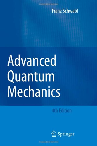 Advanced Quantum Mechanics  4th 2008 9783642098741 Front Cover